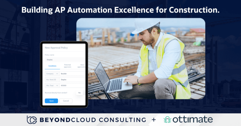 Building AP Automation Excellence for Construction