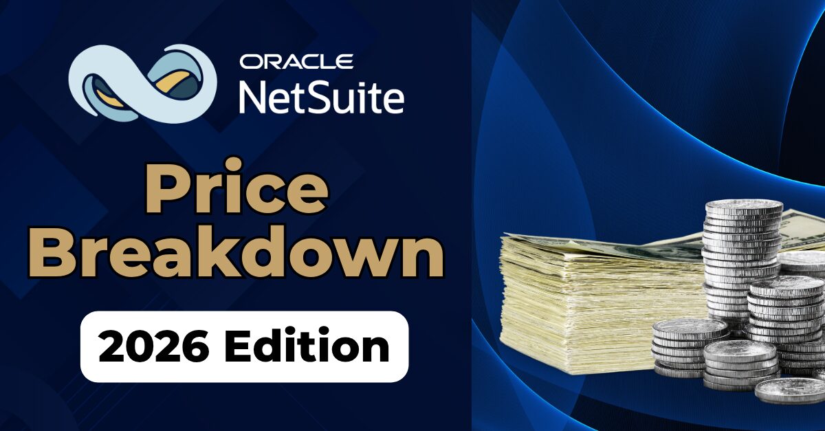 NetSuite Price Breakdown - 2026 Edition